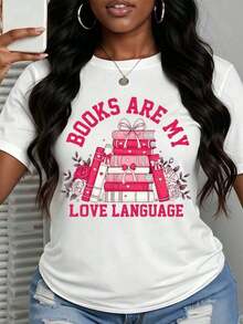 Women's Clothing Funny Crew Neck T-Shirt With Print For Women Books Are My Love Language Stack Of Books With Roses And Hearts Casual T-Shirt 100% Cotton For Reading Lovers And Bookworms Gift Idea For Valentine's Day, Birthday Party, Celebration Women's Shirts - 白色 - 查看 6