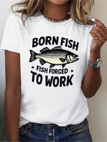 Graphic T-Shirt - Fun Fishing Theme T-Shirt - Design With The Slogan "Born To Be A Fish, Forced To Work." Made Of Soft, Breathable, Pure Cotton, This T-Shirt Features A Striking Black-On-White Design. Suitable For Both Casual Everyday Wear And Fishing Trips. A Great Gift For Female Anglers. Fun Design, Comfortable Fit, Geometric Print, Lightweight Fabric. A Favorite Among Fishing Fashion Enthusiasts. Cotton T-Shirt. - 白色 - 查看 7