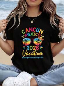 Women's T-Shirt With Holiday-Themed Print "CANCUN MEXICO 2026 Creating Memories Together", Round Neck, Short Sleeve, Suitable For Spring And Summer, Casual Shopping, Holiday Gifts, Friend Gatherings, Music Parties, Holiday Outfits. - 黑色 - 查看 1