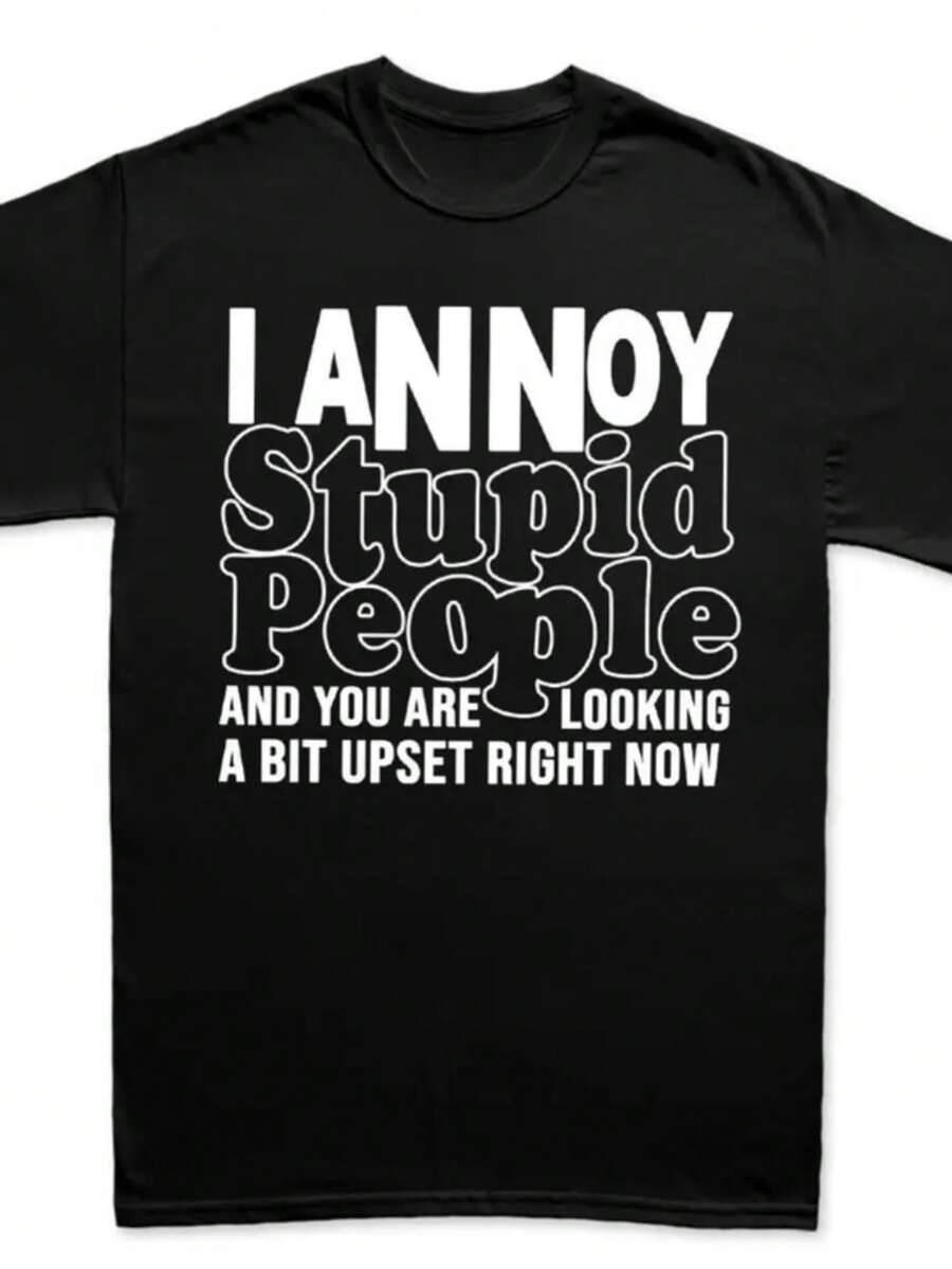 Men's Cotton T-Shirt, Casual Crew Neck, Slight Stretch Knit Fabric, Loose Fit, With Sarcastic "I Annoy Stupid People" Graphic, For All-Season Alphabet Print Tee, Sarcastic Apparel, Graphic Tshirt, Humorous Design, Crew Neck Shirt, Comfortable Fabric - 黑色 - 查看 1
