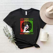 Juneteenth Is My Independence Day Shirt, African American Women T-Shirt, Juneteenth Freedom Since 18 - màu đen - Xem 1