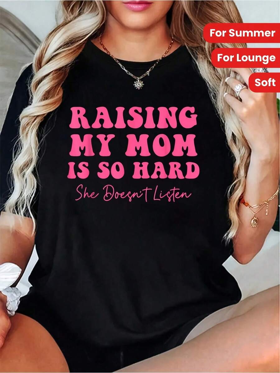 Funny T-Shirt "Taking Care Of My Mom Is So Hard She Doesn't Listen To Me" - Black With Red Letters, Soft And Comfortable Short Sleeve For All Seasons, Machine Washable - Black - View 1