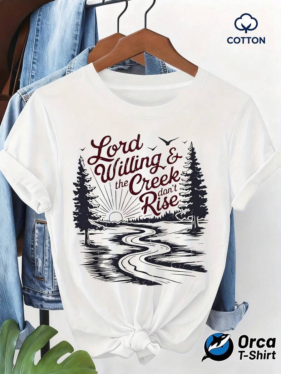 Short-Sleeved Cotton T-Shirt, Casual Printed Top For Women, Forest And Creek Design, American Retro Style, New Summer Model, Comfortable And Breathable, Modern And Versatile Couple Style, Lightweight And Soft Fabric, Pleasant To The Touch, Natural Landscape Design, Slogan In Lettering "Lord Willing And The Creek Don't Rise", Fashionable Item For Couples, Cute Style With Bow, Essential For Sun Protection And Travel, Suitable For Various Occasions. - 白色 - 查看 1