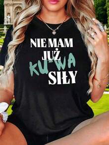 Camiseta de mujer con estampado polaco "NIE MAM JUŻ KUWA SIŁY", top casual para uso diario y reuniones con amigos, estilo divertido y único, de manga corta, elegante para salidas diarias, camiseta, blusas de mujer, camisas, tops de mujer, blusas. - Negro - Ver 2