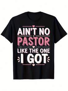Black T-Shirt With The Phrase "I Have A Pastor, And There's No One Better Than Him," Loose Casual T-Shirt With White/Pink Church Lettering, Suitable For Religious Events, Creative Gift For A Pastor, Religious-Inspired Clothing, Suitable For Year-Round Wear, Mother's Day T-Shirt With The Phrase "Cohappy Mom," The Best Mom Print T-Shirt As A Gift. - 黑色 - 查看 7