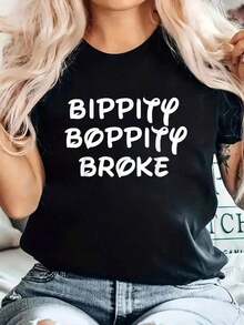 Bippity Boppity Broke Print T-Shirt, Casual Short Sleeve Crew Neck T-Shirt, Comfortable For Spring And Summer, Women's Clothing - 黑色 - 查看 7