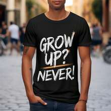 Grow Up... Never-Shirt - Black - View 10