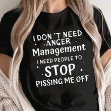 Short-Sleeved T-Shirt With The Bold Slogan "I Don't Need Anger Therapy, I Need People To Stop Bothering Me." Casual Wear For Home, Restaurants, Or Everyday Use. Lightweight And Durable Design. - 黑色 - 查看 6
