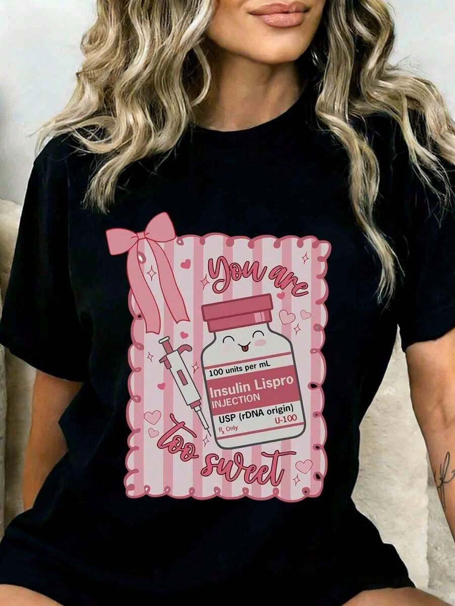 You're Too Sweet - Lispro Insulin Injection Bottle And Syringe Design T-Shirt For Diabetes Awareness, Cute Pink Striped Pattern With Bow And Hearts, Fashionable Casual Top For Women - Black - View 1