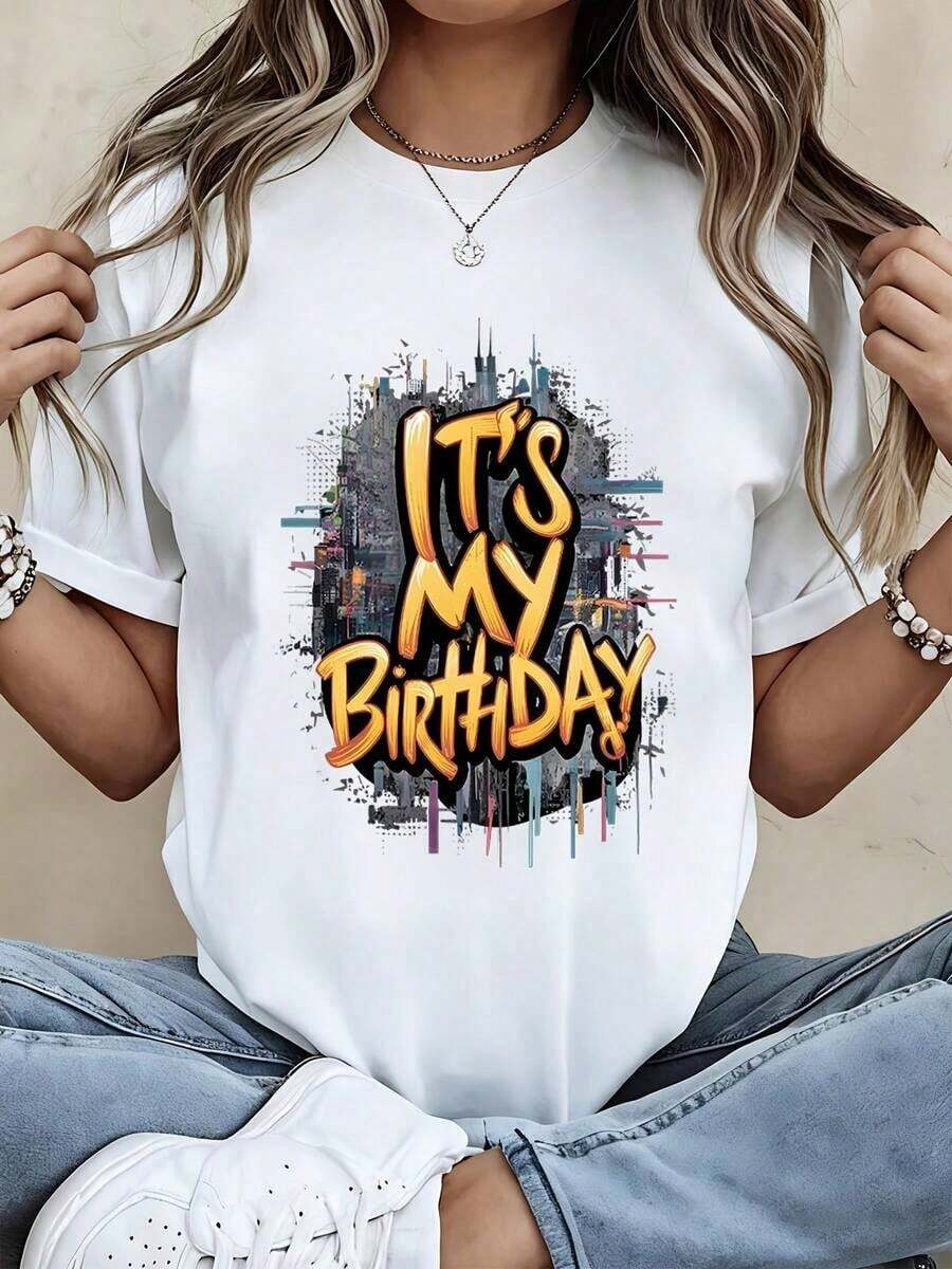 Camiseta de manga corta para mujer con cuello redondo, estampado de grafiti "Es mi cumpleaños", ropa casual para fiesta de cumpleaños, ocio. - Blanco - Ver 1