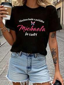 Plus Size Women's T-Shirt With Czech Print "Všechno Bude Pořádku" And "Michaela Je Tady" - Short Sleeve Crew Neck T-Shirt With Czech Letter Print, Casual Spring Summer Blouse For Czech Republic Fans - 黑色 - 查看 1