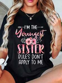 1 Piece Women's Graphic T-Shirt "I'm The Younger Sister, The Rules Don't Apply To Me", Black Round Neck With Vibrant And Fun Floral Typography, Breathable, Absorbent, Casual Style For Spring, Summer And Autumn Vacation, Comfortable T-Shirt For Sisters, Weekend Clothes, Slogan Top, Soft Material, Top For Fashion Lovers, 180g 100% Cotton. - 黑色 - 查看 8