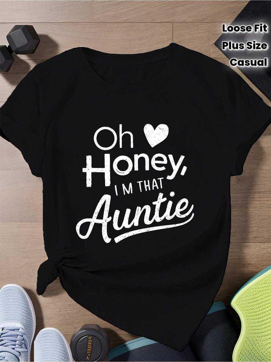 Plus Size - Plus Size - T-Shirt With The Fun Slogan "Oh, Honey, I'm That Aunt!" And Heart Print. Soft And Comfortable Fabric, Loose Fit, Crew Neck, Casual Non-See-Through T-Shirt, Suitable For All Seasons, Size M, Ideal For Spring. - 黑色 - 查看 1