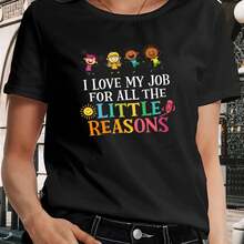 Funny T-Shirt For Women "I Love My Job, It's All Because Of Those Little Things" | Short Sleeve, Colorful Cartoon Print, Lightweight And Durable, Round Neck, Casual Top, Perfect For The Office And Teacher Outfits, Fun Design, Comfortable Fabric - 黑色 - 查看 1