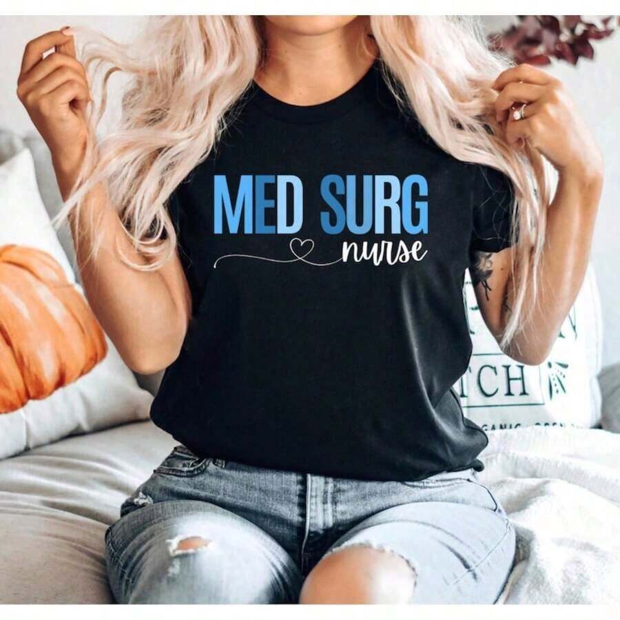 Medical-Surgical Nurse T-Shirt, Cute T-Shirt For Medical-Surgical Nurses, Birthday Gift, Thank You Gift For Medical-Surgical Nurses, Nurse T-Shirts, Classic Oversized Short Sleeve Thick Cotton Graphic Print T-Shirt, Casual Short Sleeve Top For Women - 黑 - 查看 1