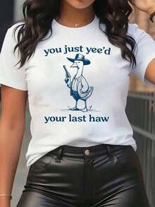 New Arrivals For Summer. Women's T-Shirt With A Duck, Cowboy Hat, And Gun Print, Featuring The Phrase "You Just Yeed Your Last Hawk." Crew Neck, Casual Everyday Wear, Soft And Comfortable, Ideal For Vacations. Blouse, Shirt > Beautiful. - 白色 - 查看 7