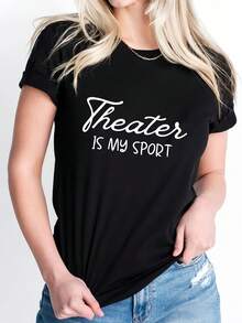 Camiseta casual esencial para mujer, de manga corta y cuello redondo, estampada con la frase "El teatro es mi deporte", un top deportivo de verano hecho de algodón suave para uso diario. - Negro - Ver 12