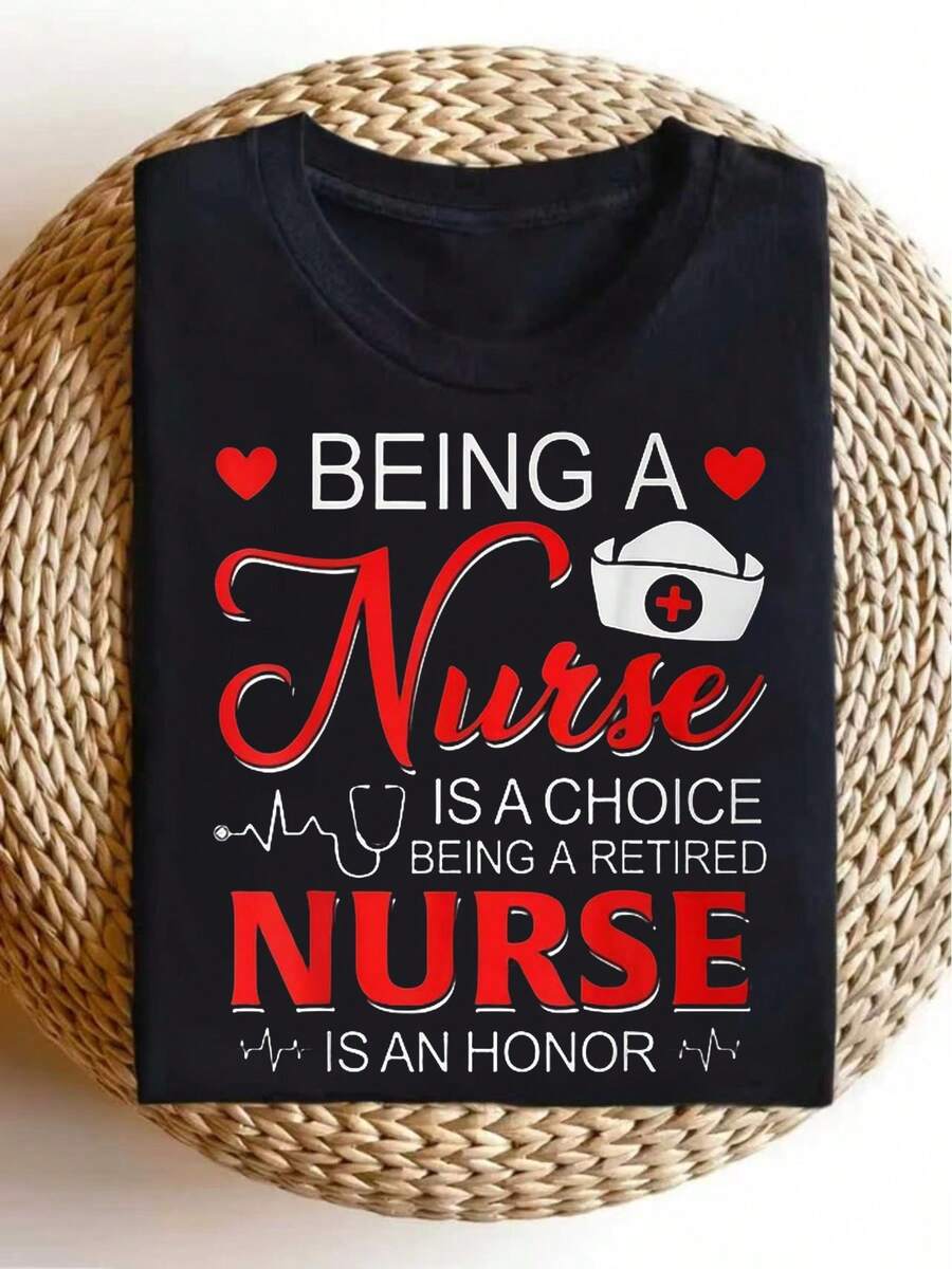 Loose Fit - Loose Fit - Loose Fit Women's Clothing Being A Nurse Is A Choice Reti Nurse Honor Nursing T-Shirt - Fashionable Monsterry Style T-Shirt Short Sleeve Printed T-Shirt For Summer Vintage Crew Neck Sweater For All Seasons A1blouses For Women - 黑色 - 查看 1