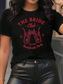 New Arrivals For Summer. The Bride Club Bachelorette Party Est Women's T-Shirt With Cocktail Glass Print, Round Neck, Casual Style For Everyday Wear, Soft And Comfortable, Ideal For Festivals. Blouse, Shirt > Beautiful. - 黑色 - 查看 7