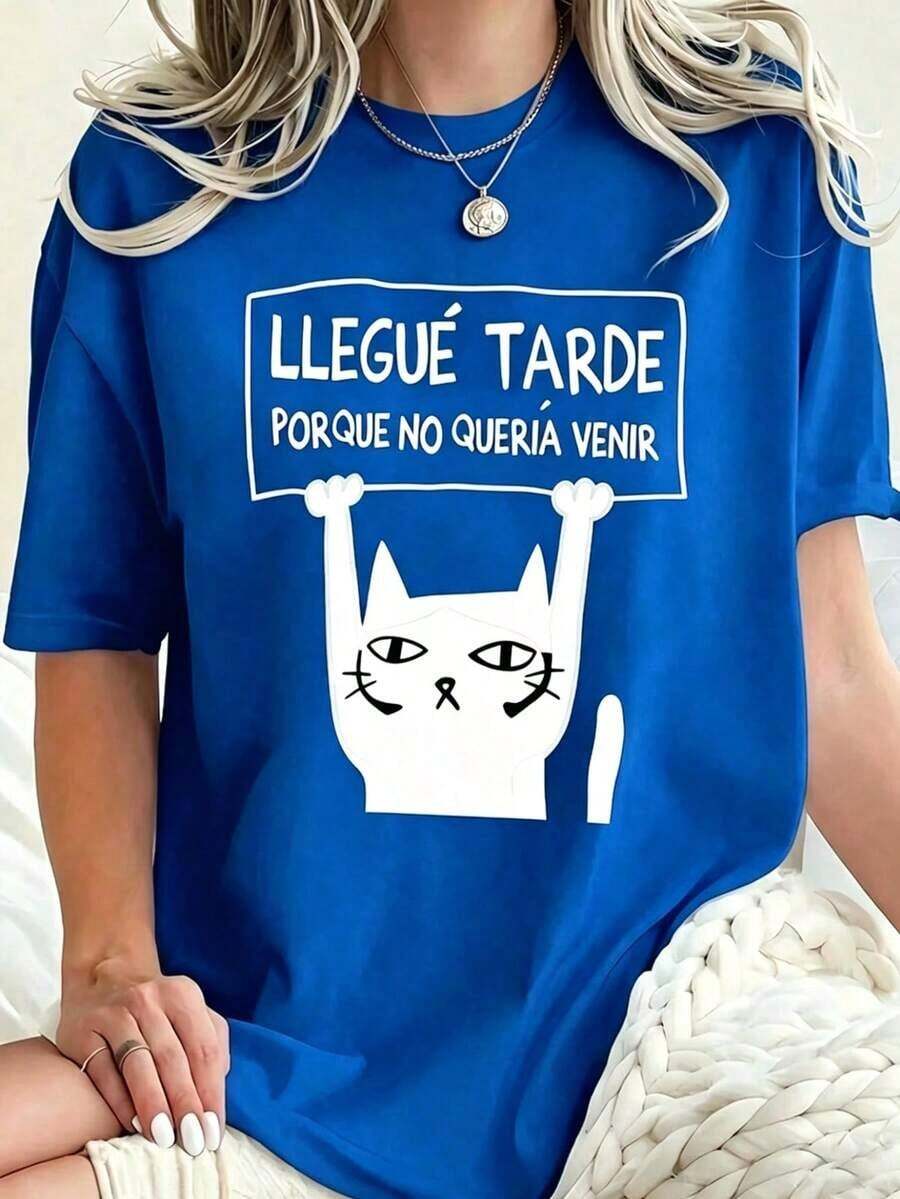 White T-Shirt With Funny Phrase "I WAS LATE BECAUSE I DIDN'T WANT TO COME" And Cat, Sarcastic Humor T-Shirt In Spanish Printed, Women's Oversized Loose Aesthetic Casual Blouse - 藍色 - 查看 1