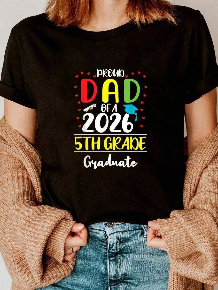 100% Cotton Unisex 1 Piece - Funny T-Shirt "Proud Dad Of A Graduate Of The Class Of 2026, 5th Grade" - Graphic Tees For Women, Casual Short Sleeve T-Shirt For All Seasons, Women's Clothing 230g - 黑色 - 查看 1