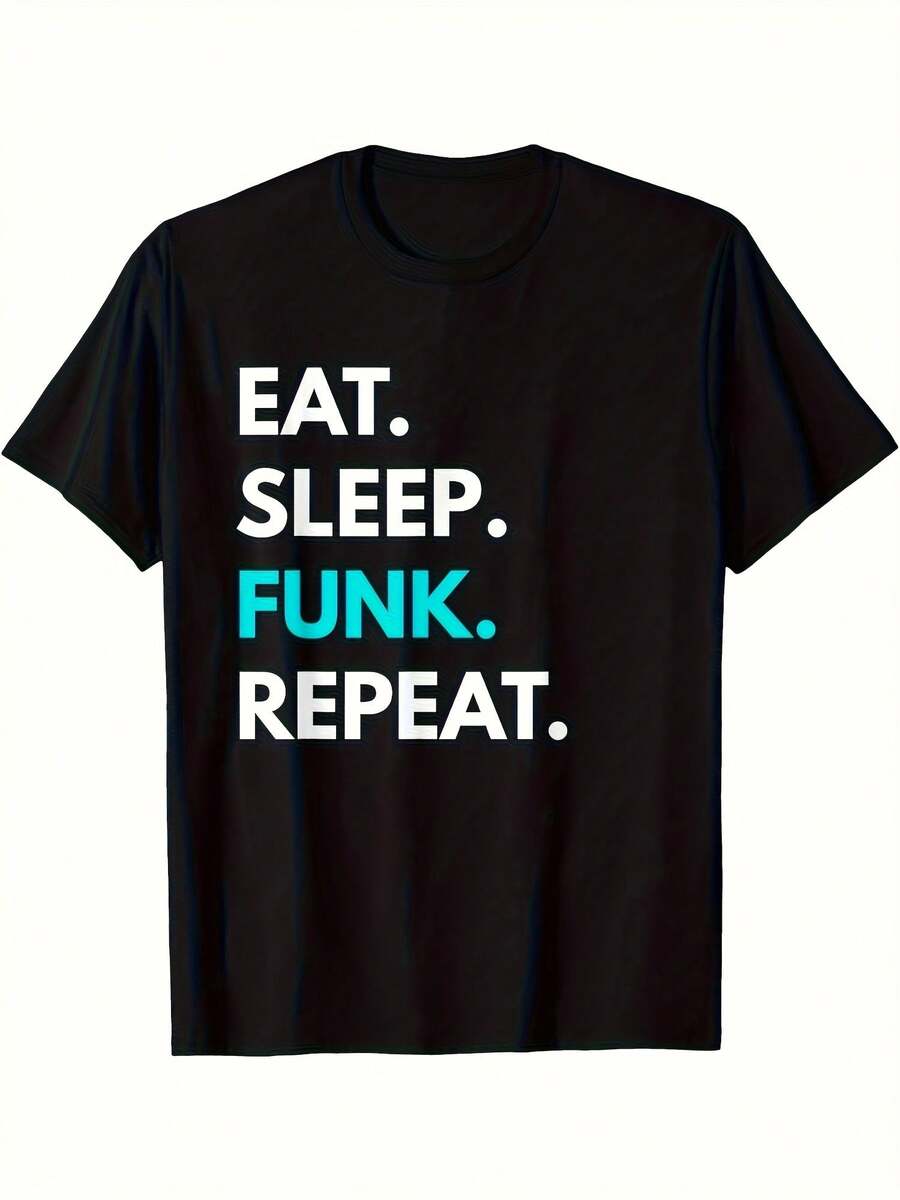 Camiseta negra de talla grande para hombre con la inscripción EAT. DORMIR. FUNK. REPEATIR. Estampado de Notas Musicales y Ritmos Funk - Letras Audaces en Blanco y Azul, Camiseta Casual de Cuello Redondo y Corte Holgado para Gimnasio, Fiestas, Uso Diario - Negro - Ver 1