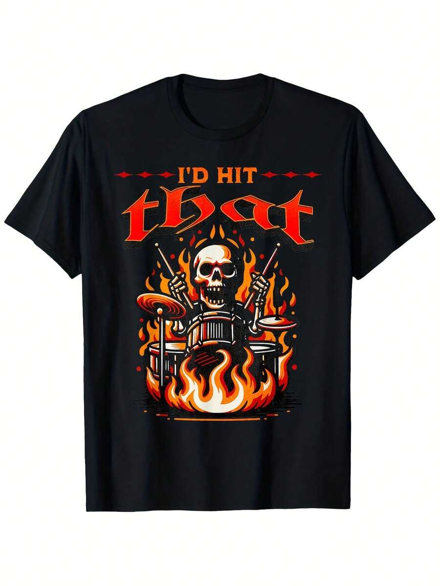 "I'd Hit That Skeleton Drummer" T-Shirt, A Fun Rock/Metal Band Tee Featuring A Skull And Fire Graphic. With A Crisp, Streamlined Cut, This Garment Creates A Clean And Vibrant Look. Its Relaxed Yet Flattering Silhouette Suits All Body Types, Offering A Style That Is Both Casual And Sophisticated. - 黑色 - 查看 1