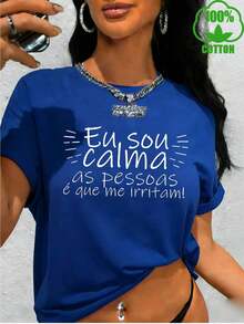 Camiseta de algodón puro para mujer 2026 con la frase en portugués "Estoy tranquila, son las personas las que me molestan" impresa en ella. Camiseta de mujer con estampado de letras a la moda, de algodón puro de alto gramaje, cuello redondo, manga corta, ropa moderna, excelente idea de regalo. - Azul - Ver 7