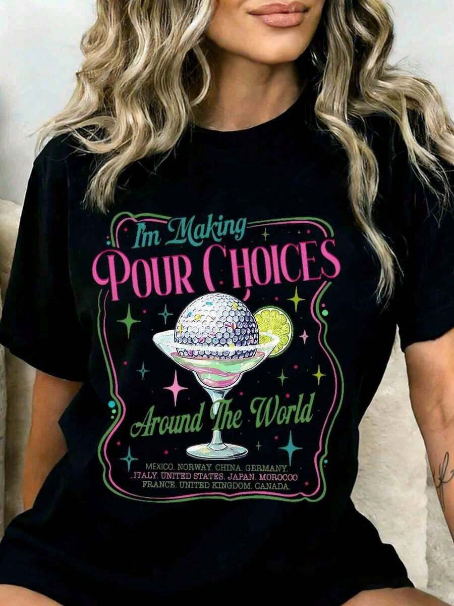 1 Piece Women's "I'm Making Decisions Around The World" Cocktail T-Shirt, Funny T-Shirt For Global Travel, Drinks, Parties, Casual Wear, 180g 100% Cotton - 黑色 - 查看 1