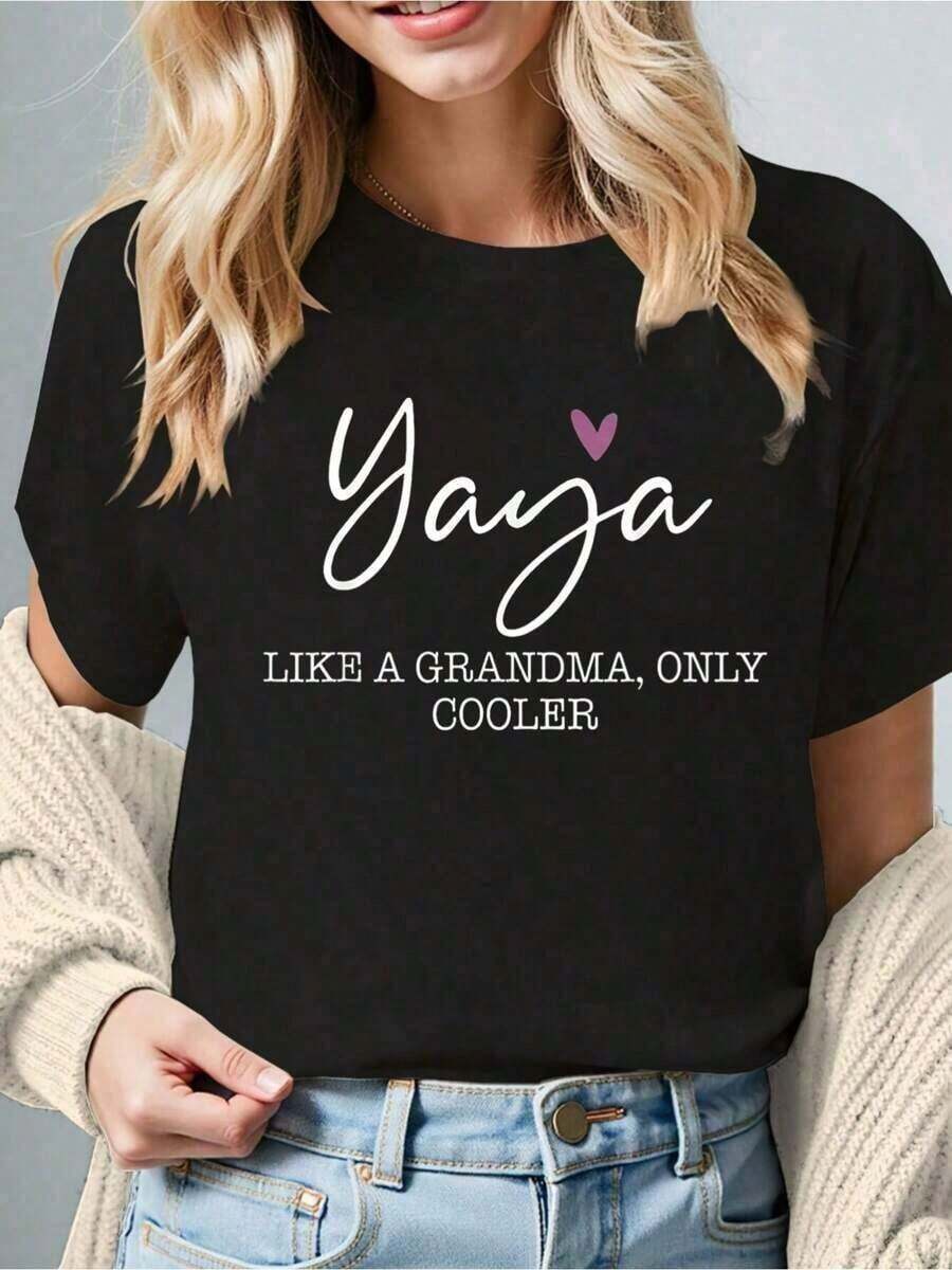 Comfortable 1-Piece Yaya "Like A Grandma Only Cooler Heart" T-Shirt For Mother's Day, 100% Cotton, 210g, 100% Cotton, Designs Are Printed. Unisex. Loose And Versatile Short-Sleeved T-Shirt For Women. - 黑色 - 查看 1