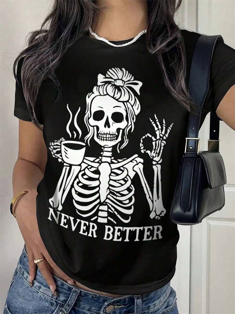 Camiseta Casual de Mujer con Estampado - Esqueleto Tierno con Taza de Caf￩ y Texto "NEVER BETTER" - Camiseta de Cuello Redondo Negra para Verano - Top de Moda Original para Mujer, Ropa Humor￭stica, Tela de Calidad