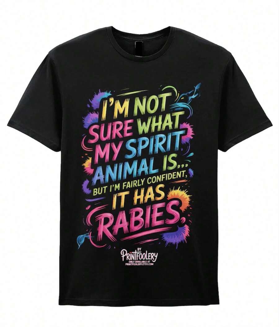 Funny Spirit Animal-Shirt: Sarcastic Rabies Quote Tee - Black - View 1