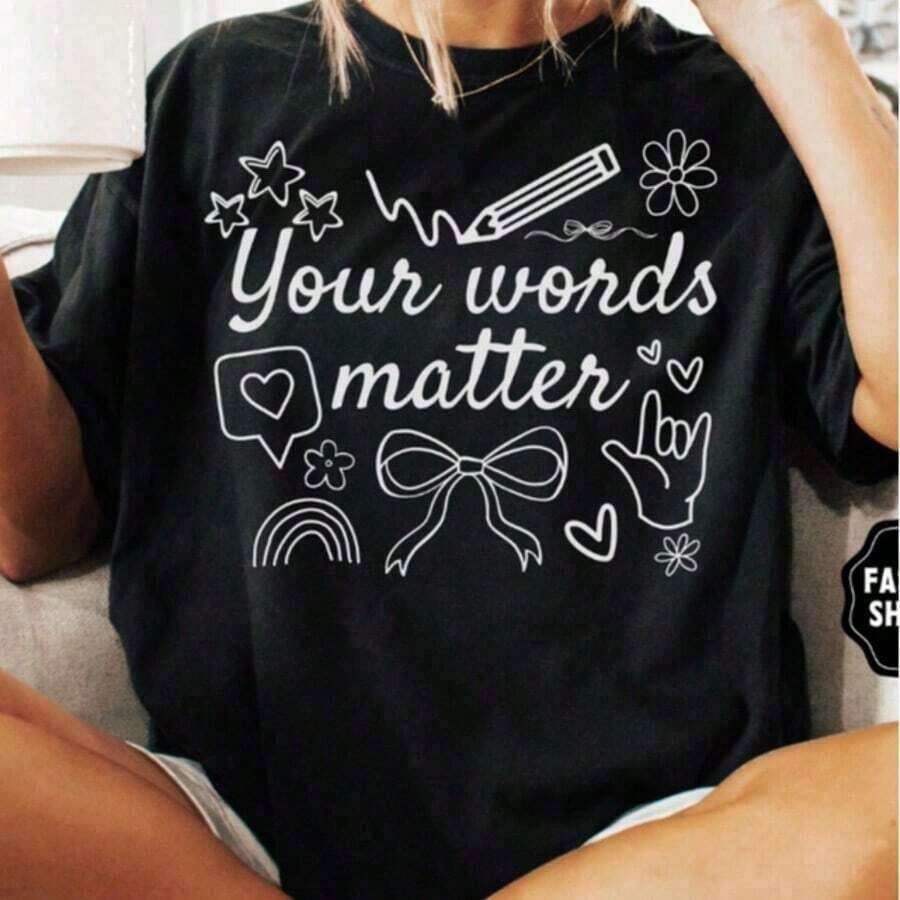 100% Cotton Graphic T-Shirts, "Your Words Matter" T-Shirt, Speed T-Shirt, Neurodiversity Gift, Special Education T-Shirt, OT T-Shirt, RBT T-Shirt, Speech Therapy T-Shirt, Women's Casual Cotton T-Shirt, Mother's Day Gift - 黑色 - 查看 1