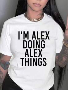 SuavePlus Size - Women's Casual T-Shirt With "I'M ALEX DOING ALEX THINGS" Slogan Print - Black With White Lettering, Short Sleeve, Crew Neck, Lightweight And Breathable Fabric, Relaxed Fit For Spring And Summer, Casual Wear, Women's T-Shirts, Summer Fashion, Bold Letter T-Shirt, Comfortable Fit T-Shirt, New Arrival - 白色 - 查看 1