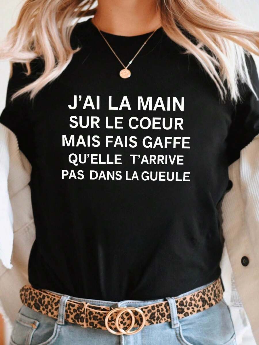 Women's Short-Sleeved T-Shirt With Round Neck, Modern And Bold French Print "I HAVE MY HAND ON MY HEART BUT I MAKE A MISTAKE WHEN IT COMES TO YOUR FACE", Ideal For Casual Outings, Holiday Gifts And Get-Togethers With Friends. - 黑色 - 查看 1