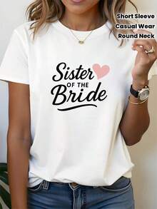 Women's T-Shirts, Printed With The Phrase "Sister Of The Bride" For The Wedding Season, Short-Sleeved T-Shirt With Round Neck For Spring/Summer, Ideal For Casual Shopping, Holiday Gifts, Friend Gatherings, Music Parties, Holiday Outfits. - 1件白色隨機圖案 - 查看 2