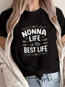 Women's T-Shirt "Nonna's Life Is The Best Life" - Short Sleeve Blouse With Round Neck And Nonna Print Meaning Grandmother, For Spring And Summer, Casual Wear And Italian Themed Events - 黑色 - 查看 1