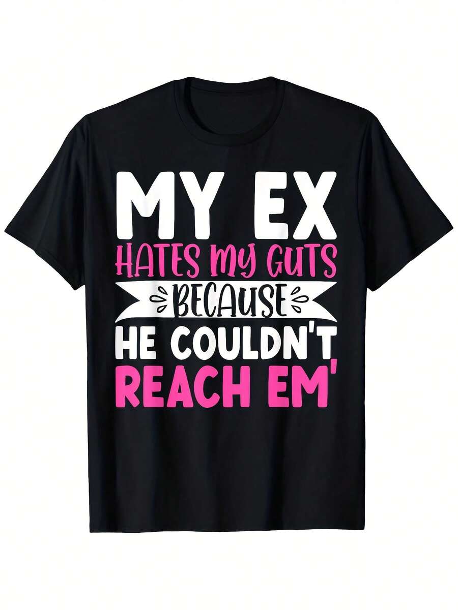 Humorous Graphic T-Shirt "My Ex Hates Me Deeply Because They Couldn't Beat Me" - Casual Black T-Shirt For Both Genders, Eye-Catching Text In White And Pink, Unisex Cut, Ideal For Celebrations, Birthdays, Soft Short-Sleeved T-Shirt - 黑色 - 查看 1