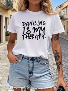 DANCING IS MY THERAPY Letter Print T-Shirt, Casual Short Sleeve Crew Neck Top For Summer And Spring, Women's Clothing - 白色 - 查看 1
