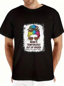 Mom Is Unavailable At The Moment, Please Try Again Later. T-Shirt - Black - View 1
