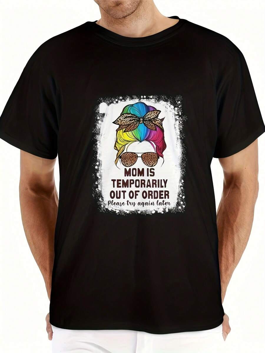 Mom Is Unavailable At The Moment, Please Try Again Later. T-Shirt - Black - View 1