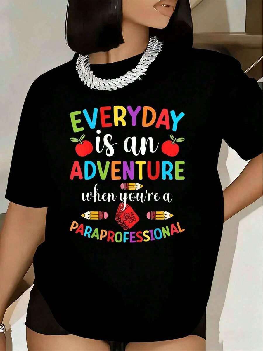 Women's T-Shirt: Every Day Is An Adventure When You're A Paraprofessional. Colorful Text And Apple Design. Short Sleeves. Crew Neck. Casual Wear For Teachers And Education Workers. 220g - 黑色 - 查看 1