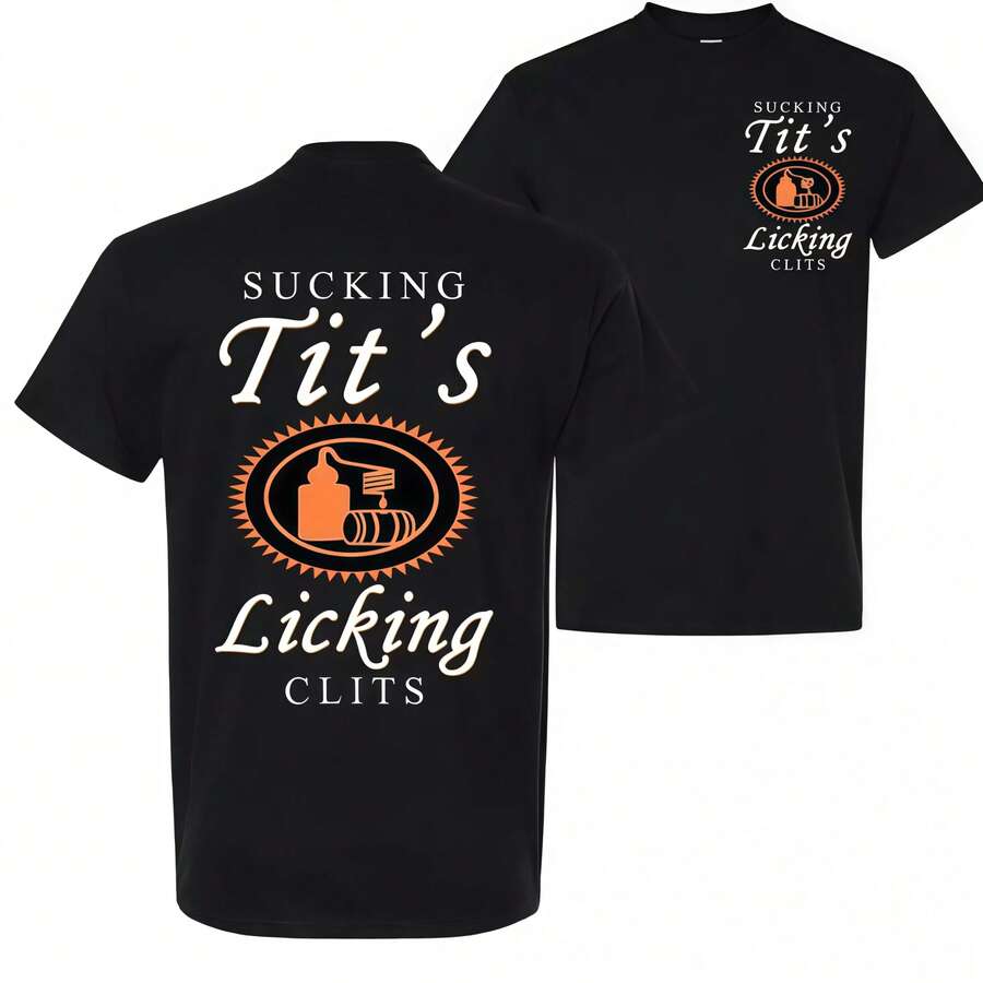 Sucking T And Licking C Funny Tito Drinking Humor Party T-Shirt, Tito Logo Party Vibes Design Graphic 2 Side Shirt, Unisex Cotton For Men And Women Menswear Top Fabric - màu đen - Xem 1
