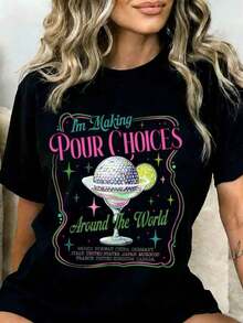 1 Piece Women's "I'm Making Decisions Around The World" Cocktail T-Shirt, Funny T-Shirt For Global Travel, Drinks, Parties, Casual Wear, 180g 100% Cotton - 黑色 - 查看 7