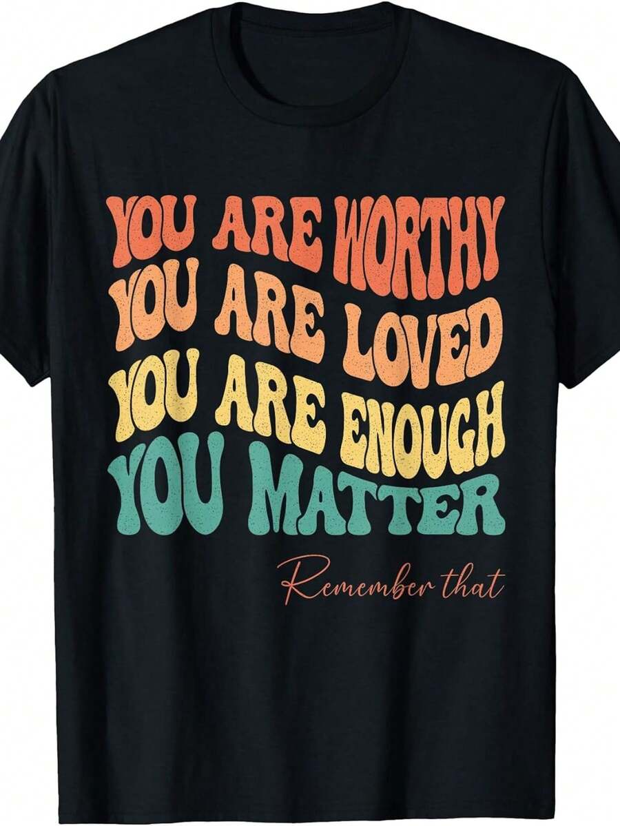 Talla Grande, Talla Grande - Camiseta Oversize de Concienciación sobre la Salud Mental para Mujeres - Estampado de rión Positiva "Tú Importas" con "Eres Valiosa, Am, Suficiente, Tú Importas" - Negra con Colores