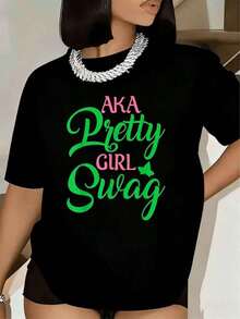 Women's T-Shirt With "Aka Pretty Girl Swag" Print, Short Sleeves, Round Neck, Casual, Street Fashion, 220g - 黑色 - 查看 1