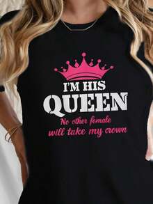 One Piece, Classic And Versatile, Pure Cotton Short-Sleeved T-Shirt, Suitable For Any Season, Feminine Crown Design With The Inscription "I'M His Queen", Modern Style - 黑色 - 查看 1