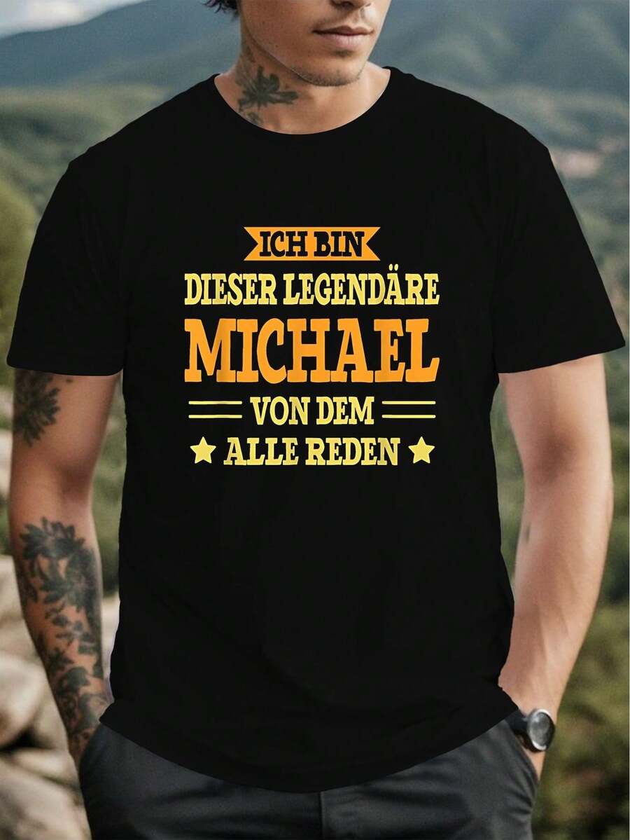 Men's T-Shirt - "I Am This Legendary Michael" Funny Phrase In German, Casual Black Crew Neck, Short Sleeve - Black - View 1