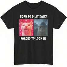Born For Dilly Dally, Forced To Lock Himself In A T-Shirt, Funny Cursed Cat Meme T-Shirt, Sarcastic Humor T-Shirt For Gen Z, Y2K Virus-Style Hingeless T-Shirt. VBEI - 黑色 - 查看 1