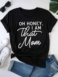 Oh, How Funny, Darling, I'm That Mother! Promotional | Hand-Lettered White Top, Short Sleeves, Round Neck, Casual Top, Stretch/Spandex Fabric, Suitable For Casual Wear And As A Gift For Mothers. Fashionable Women's Clothing. - 黑色 - 查看 7